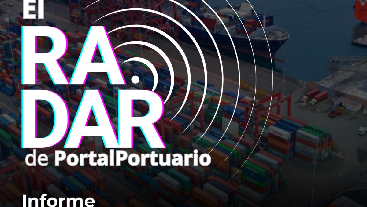 El Radar de PortalPortuario | Informe 43